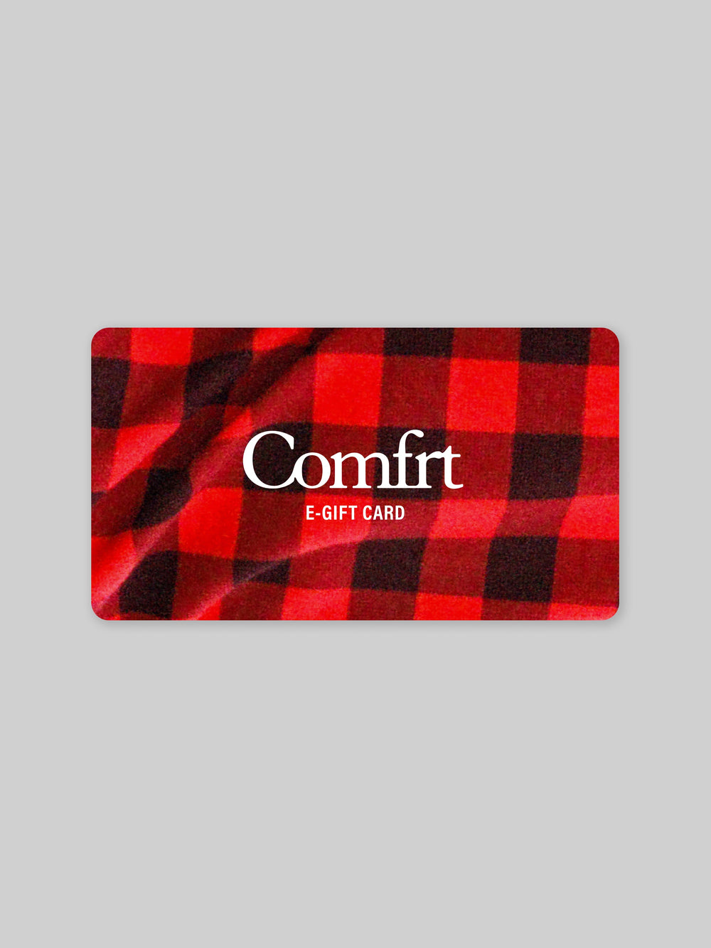 Comfrt E-Gift Card